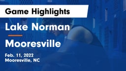 Lake Norman  vs Mooresville  Game Highlights - Feb. 11, 2022