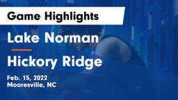 Lake Norman  vs Hickory Ridge  Game Highlights - Feb. 15, 2022