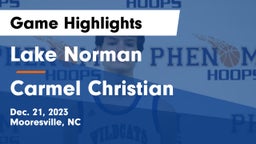 Lake Norman  vs Carmel Christian  Game Highlights - Dec. 21, 2023