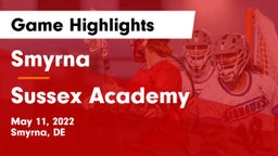 Smyrna  vs Sussex Academy Game Highlights - May 11, 2022