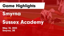 Smyrna  vs Sussex Academy Game Highlights - May 10, 2023