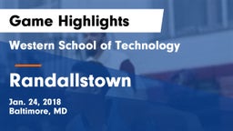 Western School of Technology vs Randallstown Game Highlights - Jan. 24, 2018