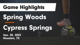 Spring Woods  vs Cypress Springs  Game Highlights - Jan. 20, 2023