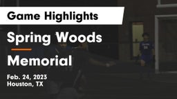 Spring Woods  vs Memorial  Game Highlights - Feb. 24, 2023