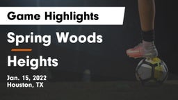 Spring Woods  vs Heights  Game Highlights - Jan. 15, 2022