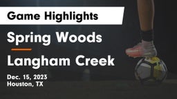 Spring Woods  vs Langham Creek  Game Highlights - Dec. 15, 2023