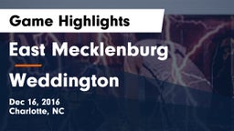 East Mecklenburg  vs Weddington  Game Highlights - Dec 16, 2016