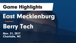 East Mecklenburg  vs Berry Tech  Game Highlights - Nov. 21, 2017