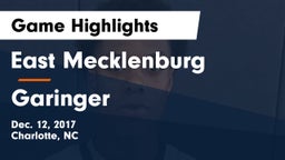 East Mecklenburg  vs Garinger  Game Highlights - Dec. 12, 2017