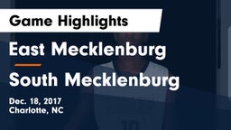 East Mecklenburg  vs South Mecklenburg  Game Highlights - Dec. 18, 2017