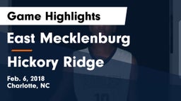 East Mecklenburg  vs Hickory Ridge  Game Highlights - Feb. 6, 2018