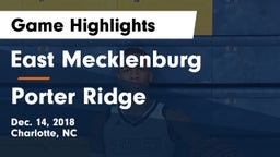 East Mecklenburg  vs Porter Ridge  Game Highlights - Dec. 14, 2018