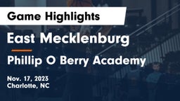 East Mecklenburg  vs Phillip O Berry Academy Game Highlights - Nov. 17, 2023
