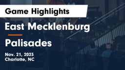 East Mecklenburg  vs Palisades  Game Highlights - Nov. 21, 2023