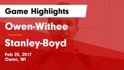 Owen-Withee  vs Stanley-Boyd  Game Highlights - Feb 25, 2017