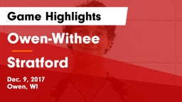 Owen-Withee  vs Stratford  Game Highlights - Dec. 9, 2017