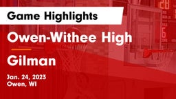 Owen-Withee High vs Gilman  Game Highlights - Jan. 24, 2023