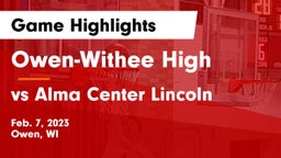 Owen-Withee High vs vs Alma Center Lincoln Game Highlights - Feb. 7, 2023