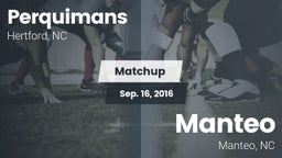 Matchup: Perquimans High vs. Manteo  2016