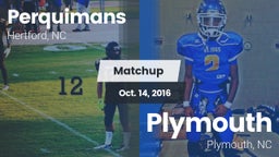 Matchup: Perquimans High vs. Plymouth  2016