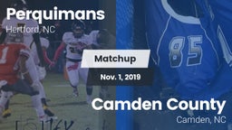 Matchup: Perquimans High vs. Camden County  2019
