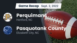 Recap: Perquimans  vs. Pasquotank County  2022