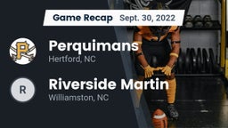Recap: Perquimans  vs. Riverside Martin  2022