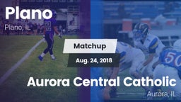 Matchup: Plano  vs. Aurora Central Catholic 2018