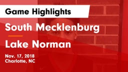 South Mecklenburg  vs Lake Norman  Game Highlights - Nov. 17, 2018