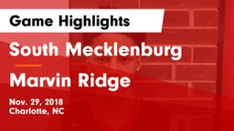 South Mecklenburg  vs Marvin Ridge  Game Highlights - Nov. 29, 2018