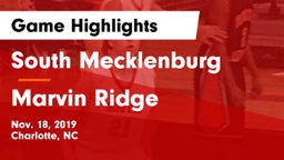 South Mecklenburg  vs Marvin Ridge  Game Highlights - Nov. 18, 2019