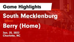 South Mecklenburg  vs Berry (Home) Game Highlights - Jan. 25, 2022