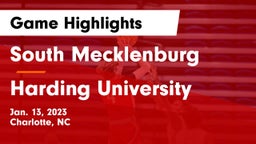 South Mecklenburg  vs Harding University  Game Highlights - Jan. 13, 2023