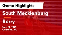 South Mecklenburg  vs Berry Game Highlights - Jan. 24, 2023