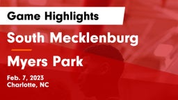 South Mecklenburg  vs Myers Park Game Highlights - Feb. 7, 2023