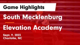 South Mecklenburg  vs Elevation Academy Game Highlights - Sept. 9, 2023