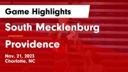 South Mecklenburg  vs Providence  Game Highlights - Nov. 21, 2023