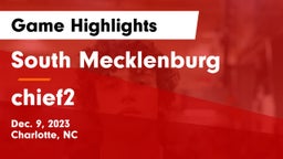 South Mecklenburg  vs chief2 Game Highlights - Dec. 9, 2023
