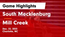South Mecklenburg  vs Mill Creek  Game Highlights - Dec. 22, 2023