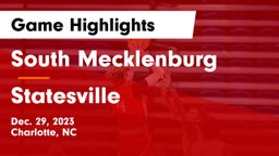 South Mecklenburg  vs Statesville  Game Highlights - Dec. 29, 2023