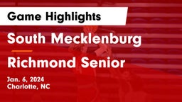 South Mecklenburg  vs Richmond Senior  Game Highlights - Jan. 6, 2024
