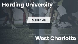 Matchup: Harding University vs. West Charlotte  2016