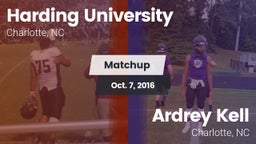 Matchup: Harding University vs. Ardrey Kell  2016