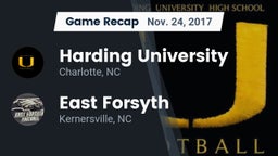 Recap: Harding University  vs. East Forsyth  2017
