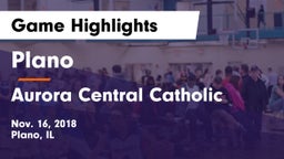Plano  vs Aurora Central Catholic Game Highlights - Nov. 16, 2018