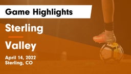 Sterling  vs Valley  Game Highlights - April 14, 2022