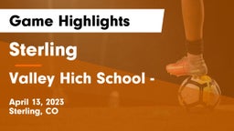 Sterling  vs Valley Hich School -  Game Highlights - April 13, 2023