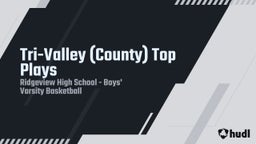 Ridgeview basketball highlights Tri-Valley (County) Top Plays