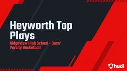 Ridgeview basketball highlights Heyworth Top Plays