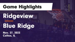 Ridgeview  vs Blue Ridge  Game Highlights - Nov. 27, 2023